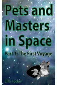 Pets and Masters in Space