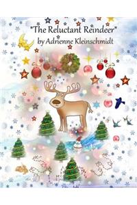 The Reluctant Reindeer