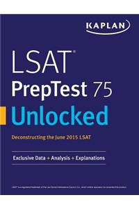 LSAT PrepTest 75 Unlocked
