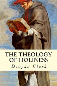 Theology of Holiness