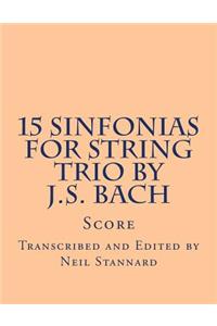 15 Sinfonias for String Trio by J.S. Bach
