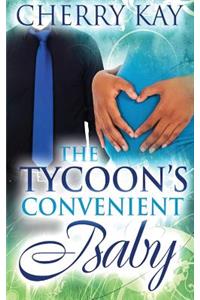 The Tycoon's Convenient Baby