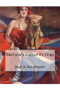 Britain's Great Future