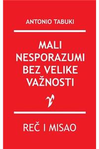 Mali Nesporazumi Bez Velike Va?nosti