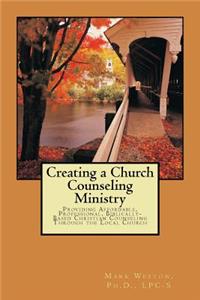 Creating A Church Counseling Ministry