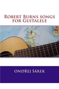 Robert Burns songs for Guitalele
