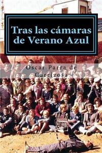 Tras las cámaras de Verano Azul