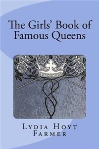 Girls' Book of Famous Queens