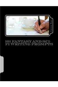 101 Fantasy and Sci-fi Writing Prompts