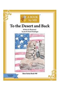 To the Desert and Back