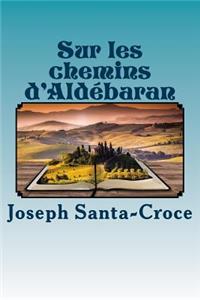 Sur les chemins d'Aldebaran