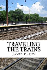 Traveling The Trains