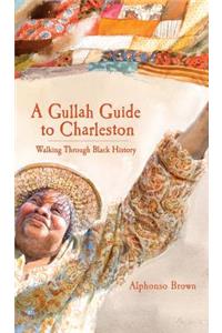 Gullah Guide to Charleston