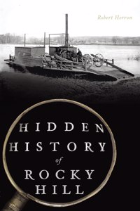 Hidden History of Rocky Hill