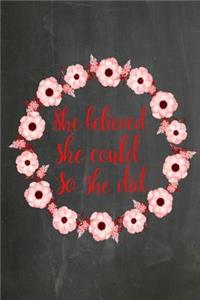 Chalkboard Journal - She Believed She Could So She Did (Red-Black)