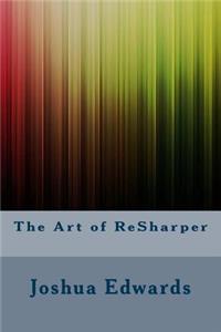 The Art of ReSharper