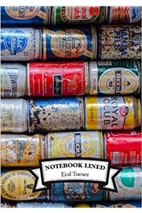 Lined Notebook - Cans: Notebook Journal Diary, 110 Lined Pages, 7 X 10