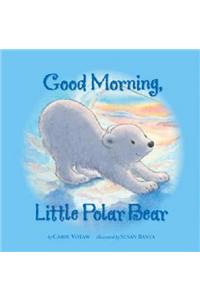 Good Morning Little Polar Bear