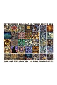 2018 Autonomedia Calendar of Jubilee Saints