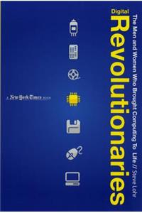 Digital Revolutionaries