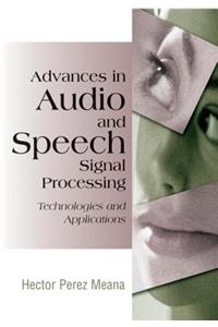 Advances in Audio and Speech Signal Processing