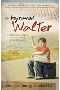 Boy Named Walter