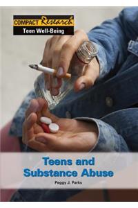 Teens and Substance Abuse