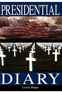 Presidential Diary