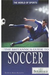 The Britannica Guide to Soccer