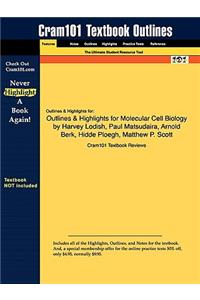 Outlines & Highlights for Molecular Cell Biology by Harvey Lodish