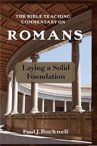 Bible Teaching Commentary on Romans