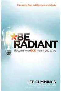 Be Radiant