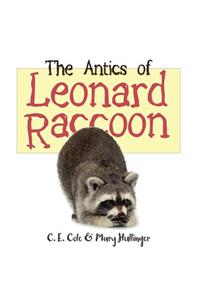 Antics of Leonard Raccoon