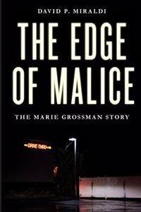 The Edge of Malice