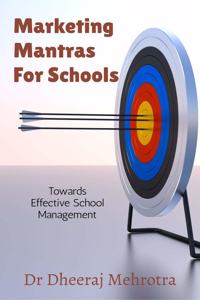 Marketing Mantras For Schools