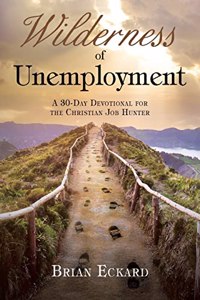 Wilderness of Unemployment