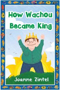 How Wachou Became King