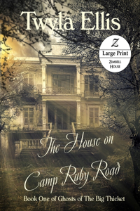 The House on Camp Ruby Road
