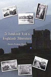 Lowland Lad's Highland Adventure