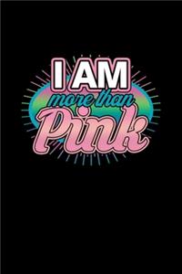I AM more than Pink