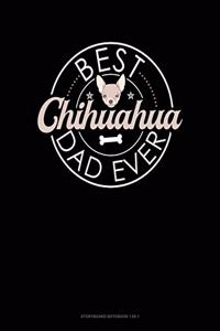 Best Chihuahua Dad Ever