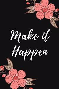 Make it Happen