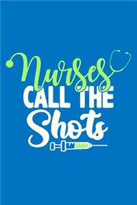 Nurses Call The Shots
