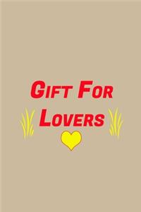 Gift For Lovers Notebook