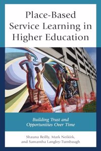 Place-Based Service Learning in Higher Education