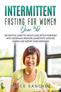 Intermittent Fasting for Women Over 50