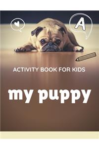 Activity book for kids my puppy