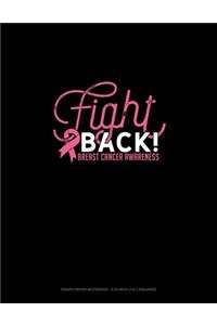 Fight Back Breast Cancer Awareness