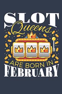 Slot Queens Are Born In February