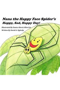 Nana the Happy Face Spider's Happy, Sad, Happy Day!
